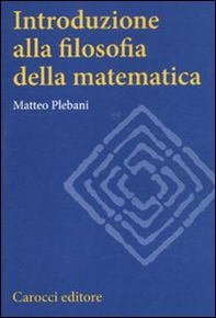 Introduzione alla filosofia della matematica - Librerie.coop