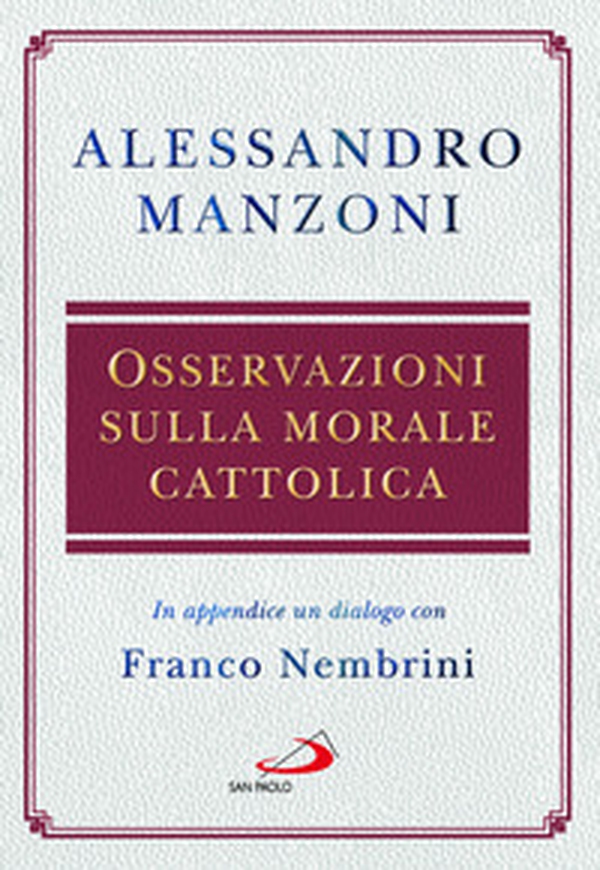 Osservazioni sulla morale cattolica - Librerie.coop Osservazioni sulla morale cattolica - Librerie.coop