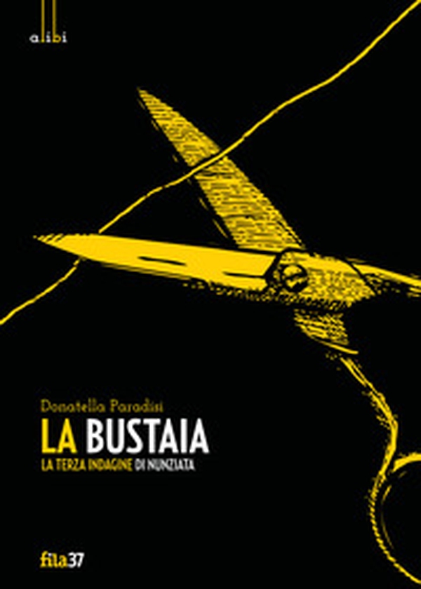 La bustaia. La terza indagine di Nunziata - Librerie.coop La bustaia. La terza indagine di Nunziata - Librerie.coop