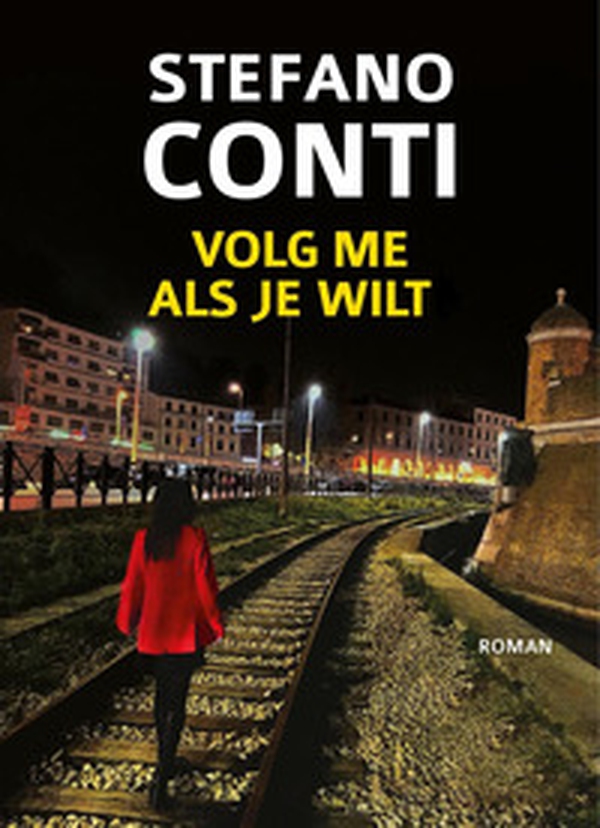 Volg Me, Als Je Wilt - Librerie.coop Volg Me, Als Je Wilt - Librerie.coop