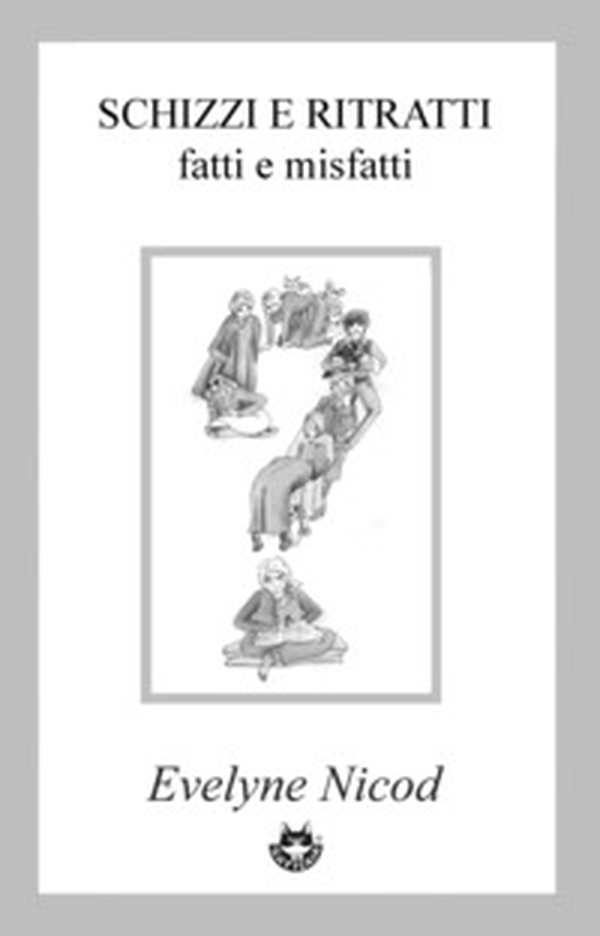 Schizzi e ritratti. Fatti e misfatti - Librerie.coop Schizzi e ritratti. Fatti e misfatti - Librerie.coop