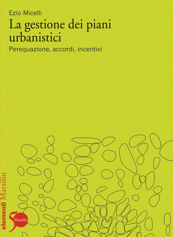 La gestione dei piani urbanistici - Librerie.coop La gestione dei piani urbanistici - Librerie.coop
