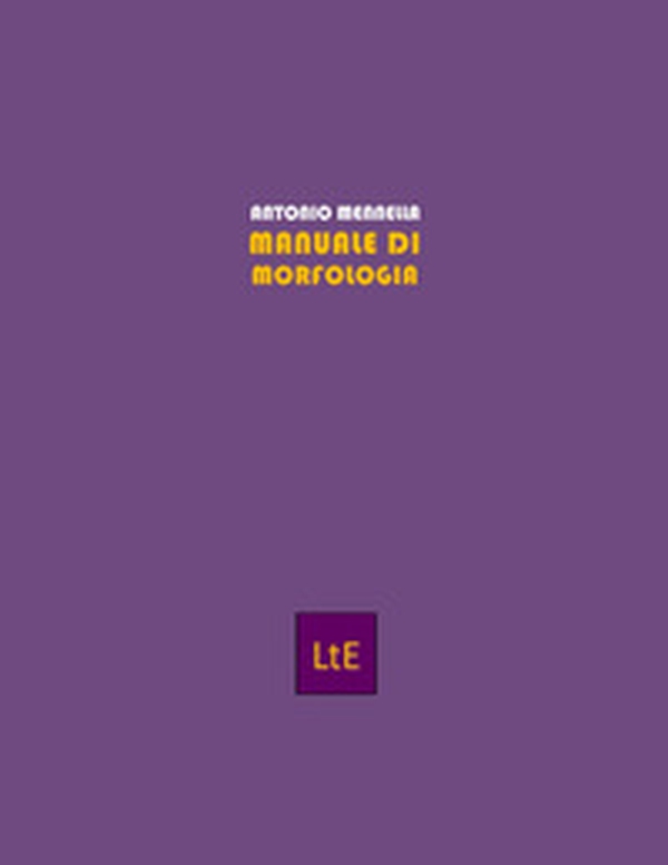 Manuale di morfologia - Librerie.coop Manuale di morfologia - Librerie.coop