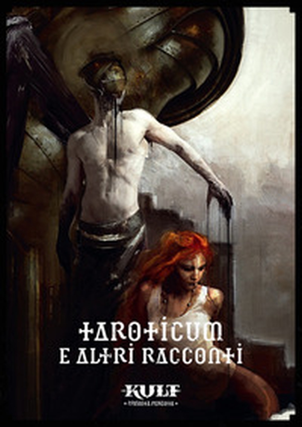 Kult. Divinità perduta. Taroticum e altri racconti - Librerie.coop Kult. Divinità perduta. Taroticum e altri racconti - Librerie.coop