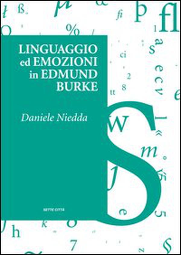 Linguaggio ed emozioni in Edmund Burke - Librerie.coop Linguaggio ed emozioni in Edmund Burke - Librerie.coop
