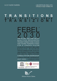 Transitions Febel 2030. Ediz. italiana e inglese - Librerie.coop