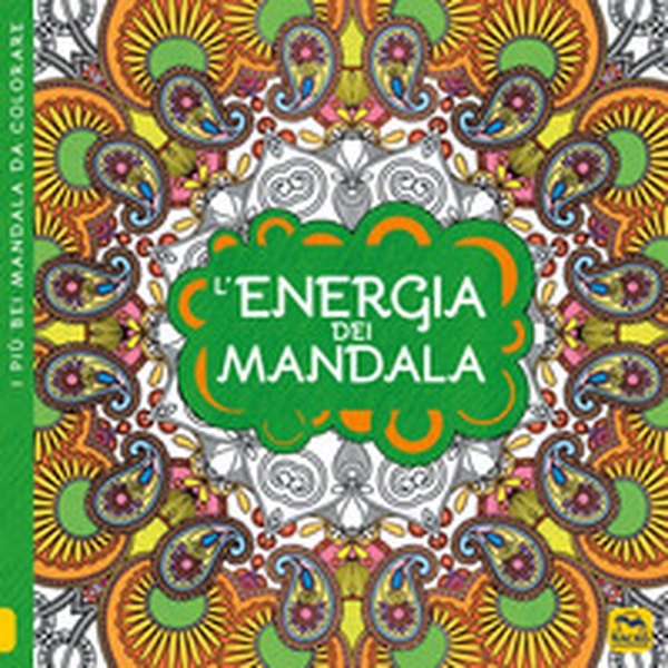L'energia dei mandala. I quaderni dell'Art Therapy. Disegni da colorare - Librerie.coop L'energia dei mandala. I quaderni dell'Art Therapy. Disegni da colorare - Librerie.coop