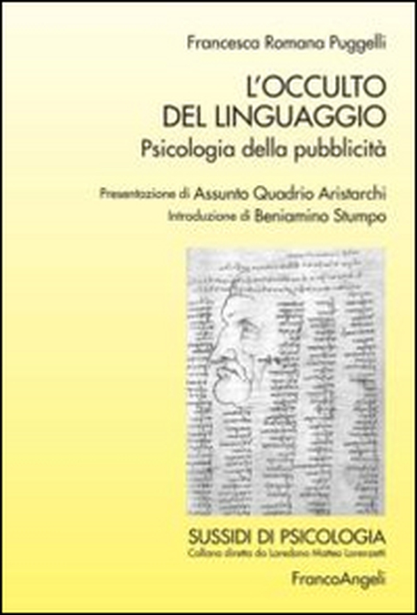 L'occulto del linguaggio. Psicologia della pubblicità - Librerie.coop L'occulto del linguaggio. Psicologia della pubblicità - Librerie.coop