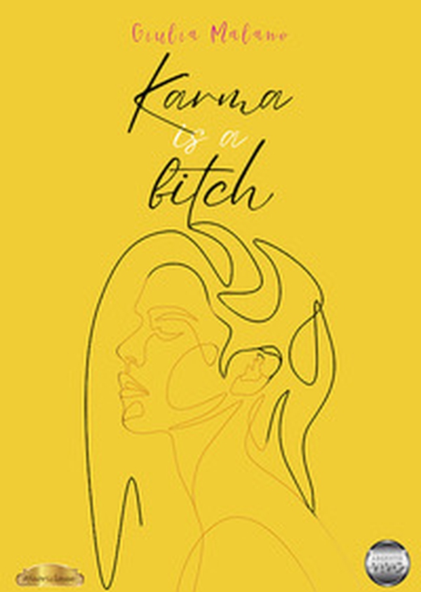 Karma is a bitch - Librerie.coop Karma is a bitch - Librerie.coop