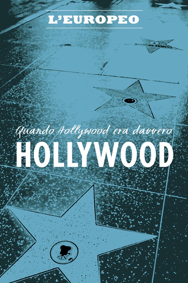 Quando Hollywood era davvero Hollywood - Librerie.coop Quando Hollywood era davvero Hollywood - Librerie.coop