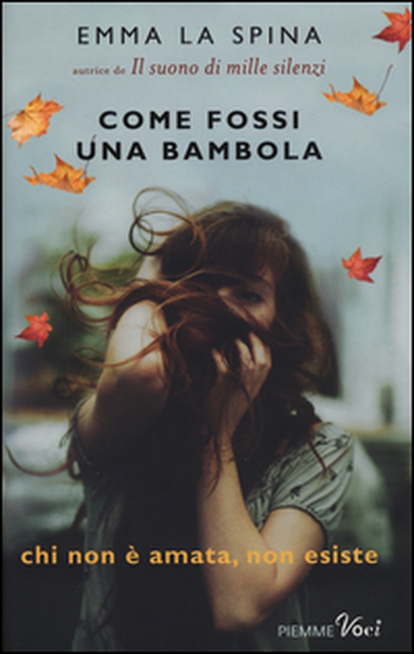 Come fossi una bambola - Librerie.coop Come fossi una bambola - Librerie.coop