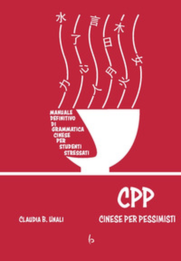 CPP - Cinese Per Pessimisti - Librerie.coop CPP - Cinese Per Pessimisti - Librerie.coop