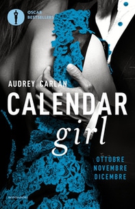 Calendar girl. Ottobre, novembre, dicembre - Librerie.coop