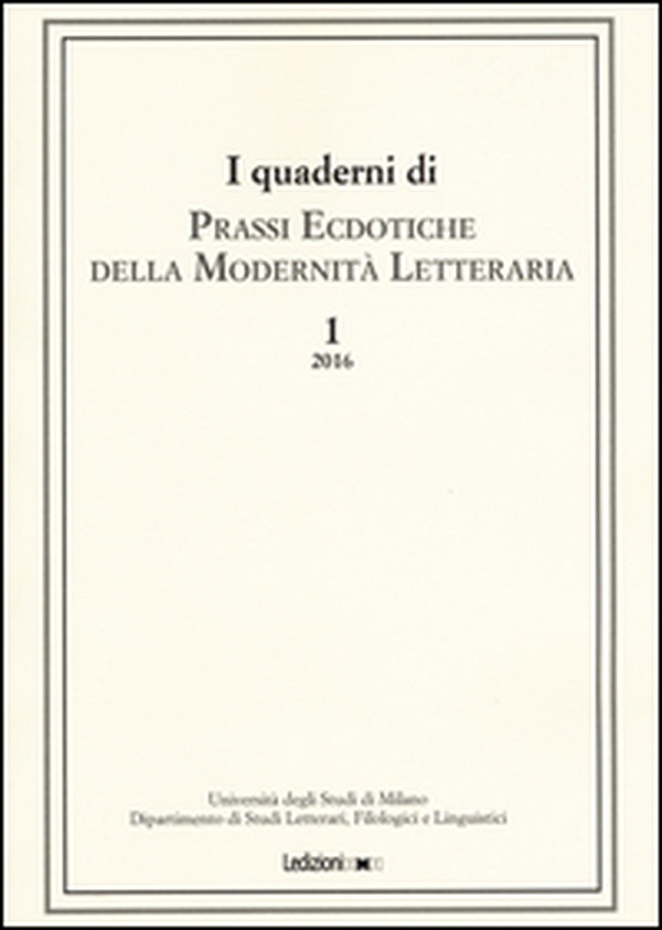 I quaderni di prassi ecdotiche della modernità letteraria - Vol. 1 - Librerie.coop I quaderni di prassi ecdotiche della modernità letteraria - Vol. 1 - Librerie.coop
