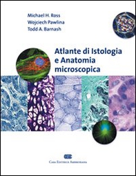 Atlante di istologia e anatomia microscopica - Librerie.coop