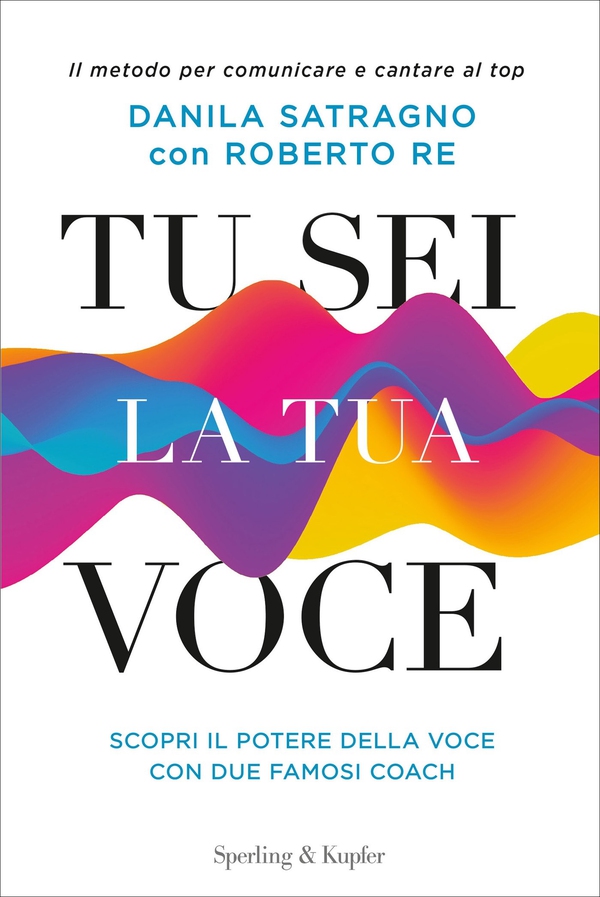 Tu sei la tua voce - Librerie.coop Tu sei la tua voce - Librerie.coop