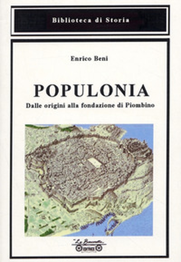 Populonia, dalle origini alla fondazione di Piombino - Librerie.coop Populonia, dalle origini alla fondazione di Piombino - Librerie.coop