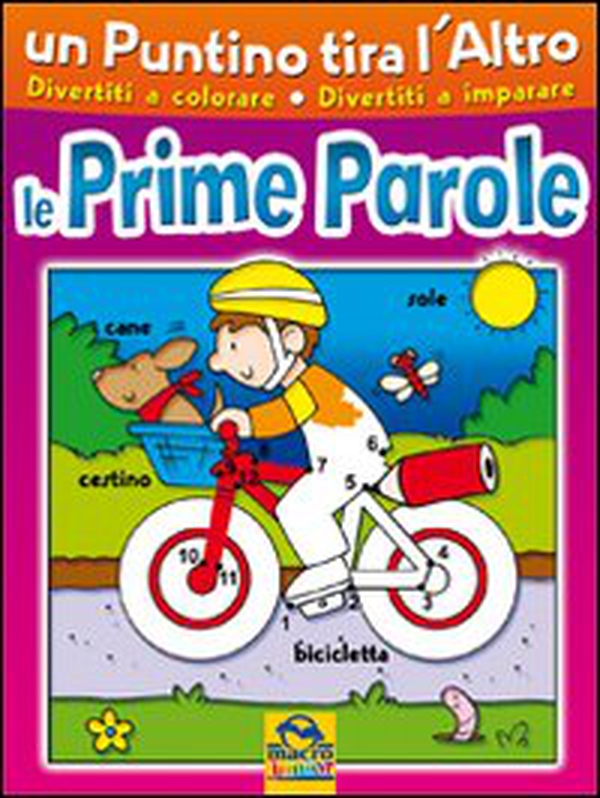 Un puntino tira l'altro. Le prime parole - Librerie.coop Un puntino tira l'altro. Le prime parole - Librerie.coop