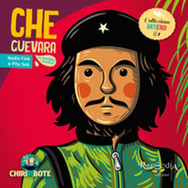 Che Guevara - Librerie.coop Che Guevara - Librerie.coop
