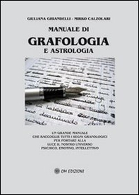 Manuale di grafologia e astrologia - Librerie.coop