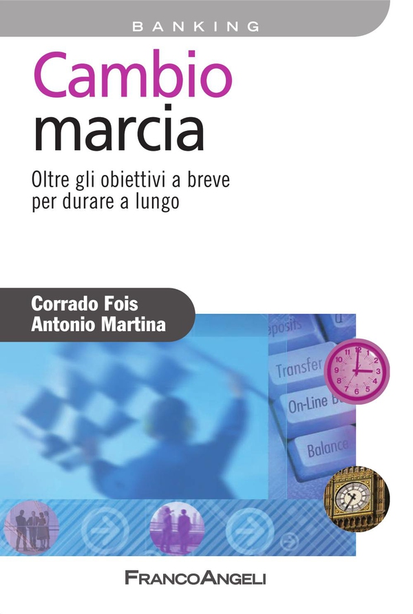 Cambio marcia. Oltre gli obiettivi a breve per durare a lungo - Librerie.coop Cambio marcia. Oltre gli obiettivi a breve per durare a lungo - Librerie.coop