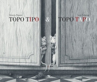 Topo Tipo & Topo Tapo - Librerie.coop