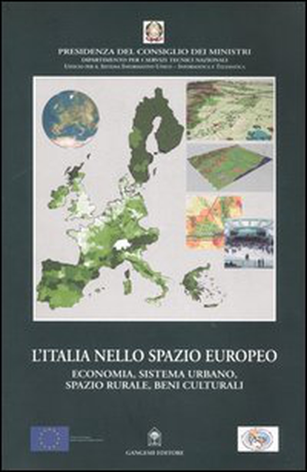 L'Italia nello spazio europeo. Economia, sistema urbano, spazio rurale, beni culturali - Librerie.coop L'Italia nello spazio europeo. Economia, sistema urbano, spazio rurale, beni culturali - Librerie.coop