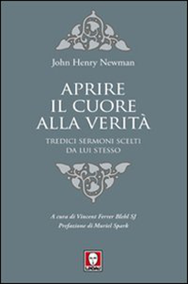 Aprire il cuore alla verità. Tredici sermoni scelti da lui stesso - Librerie.coop Aprire il cuore alla verità. Tredici sermoni scelti da lui stesso - Librerie.coop