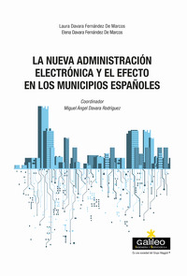 La nueva administración electrónica y el efecto en los municipios españoles - Librerie.coop La nueva administración electrónica y el efecto en los municipios españoles - Librerie.coop
