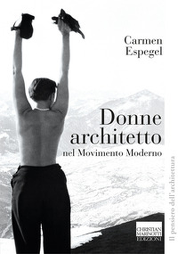 Donne architetto nel Movimento Moderno - Librerie.coop Donne architetto nel Movimento Moderno - Librerie.coop