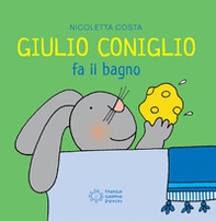 Giulio Coniglio fa il bagno - Librerie.coop