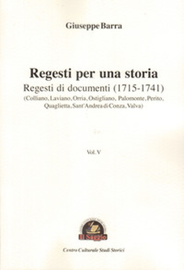 Regesti per una storia - Vol. 5 - Librerie.coop Regesti per una storia - Vol. 5 - Librerie.coop