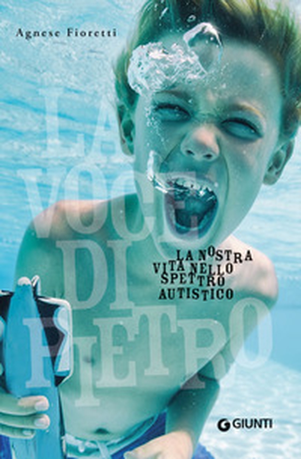 La voce di Pietro. La nostra vita nello spettro autistico - Librerie.coop La voce di Pietro. La nostra vita nello spettro autistico - Librerie.coop
