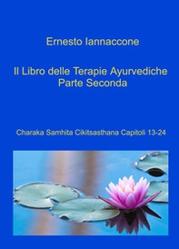 Il libro delle terapie ayurvediche - Vol. 2 - Librerie.coop