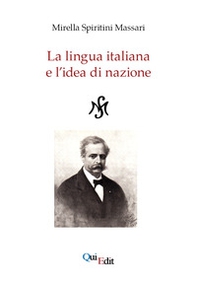 La lingua italiana e l'idea di nazione - Librerie.coop