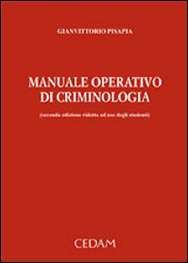 Manuale operativo di criminologia - Librerie.coop Manuale operativo di criminologia - Librerie.coop