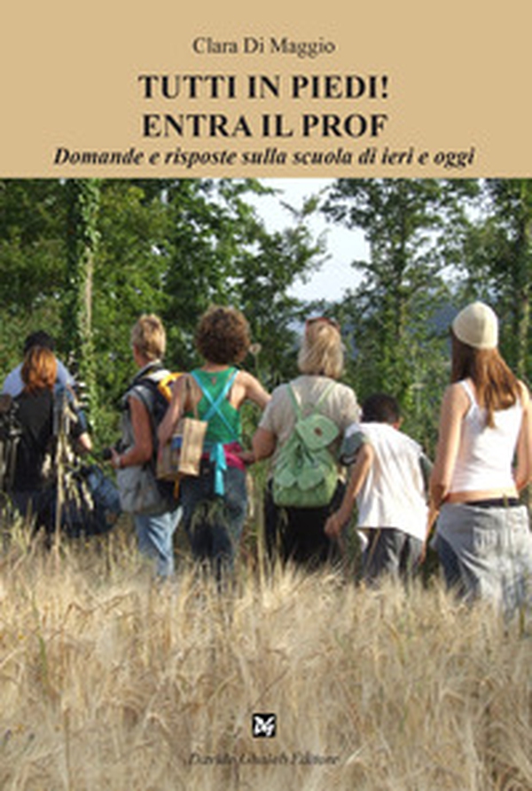 Tutti in piedi! Entra il prof - Librerie.coop Tutti in piedi! Entra il prof - Librerie.coop
