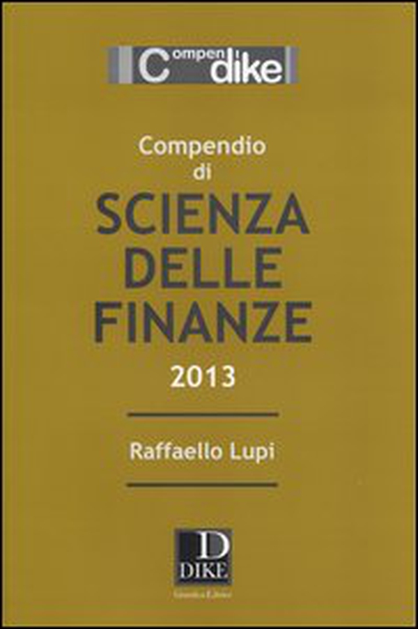 Compendio di scienza delle finanze - Librerie.coop Compendio di scienza delle finanze - Librerie.coop
