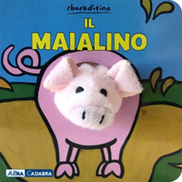 Il maialino - Librerie.coop Il maialino - Librerie.coop