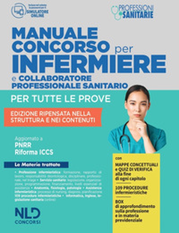 Concorso per infermiere e collaboratore professionale sanitario. Manuale per tutte le prove - Librerie.coop Concorso per infermiere e collaboratore professionale sanitario. Manuale per tutte le prove - Librerie.coop