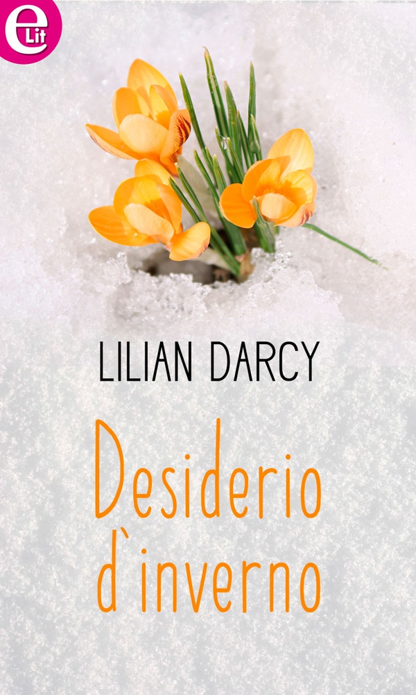 Desiderio d'inverno (eLit) - Librerie.coop Desiderio d'inverno (eLit) - Librerie.coop