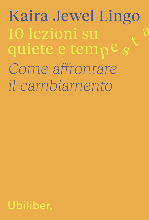 10 lezioni su quiete e tempesta - Librerie.coop 10 lezioni su quiete e tempesta - Librerie.coop