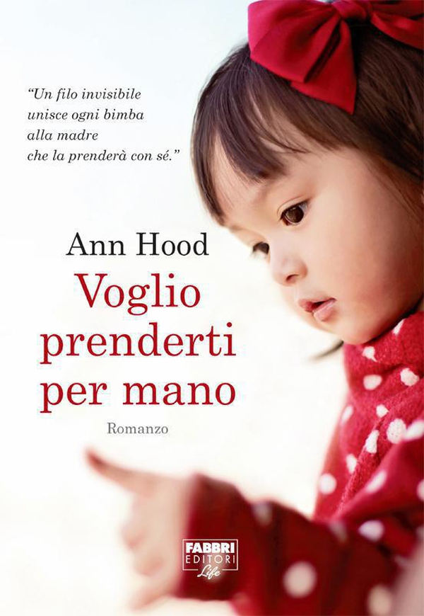 Voglio prenderti per mano (Life) - Librerie.coop Voglio prenderti per mano (Life) - Librerie.coop