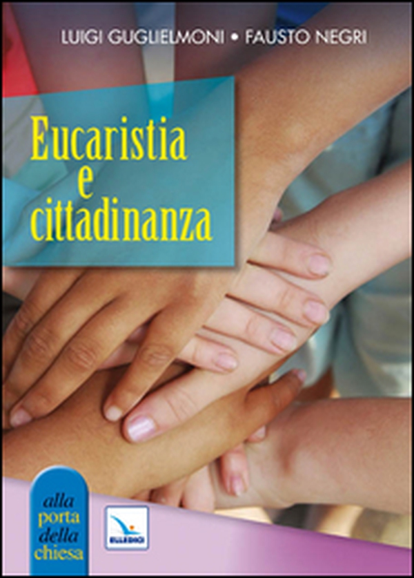 Eucaristia e cittadinanza - Librerie.coop Eucaristia e cittadinanza - Librerie.coop