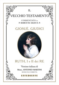 Bibbia Martini-Sales. Giosuè, Giudici, Ruth, I-II Re - Librerie.coop