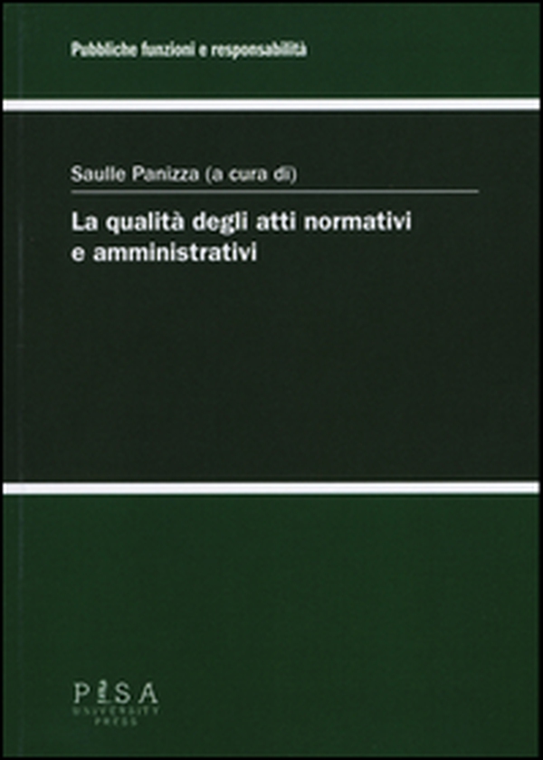 La qualità degli atti normativi e amministrativi - Librerie.coop La qualità degli atti normativi e amministrativi - Librerie.coop