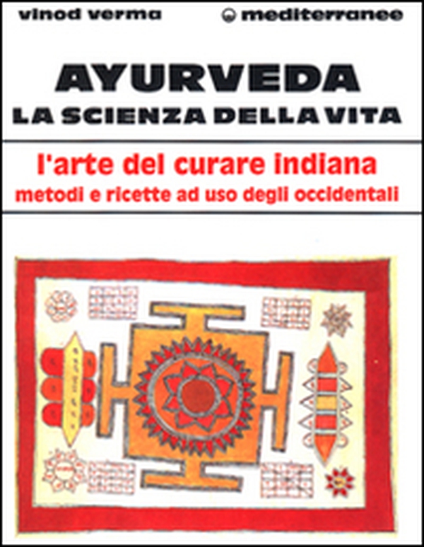 Ayurveda: la scienza della vita - Librerie.coop Ayurveda: la scienza della vita - Librerie.coop