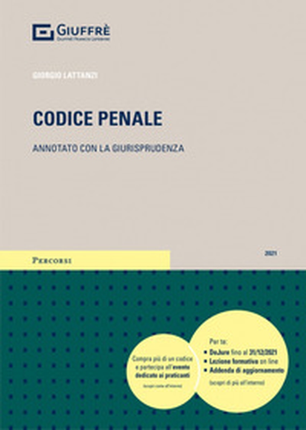 Codice penale. Annotato con la giurisprudenza - Librerie.coop Codice penale. Annotato con la giurisprudenza - Librerie.coop