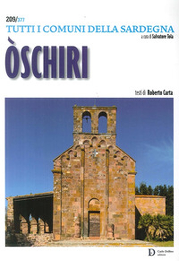 Oschiri. Tutti i comuni della Sardegna - Librerie.coop Oschiri. Tutti i comuni della Sardegna - Librerie.coop