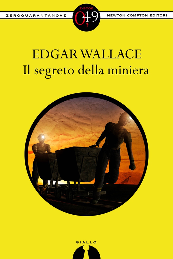 Il segreto della miniera - Librerie.coop Il segreto della miniera - Librerie.coop